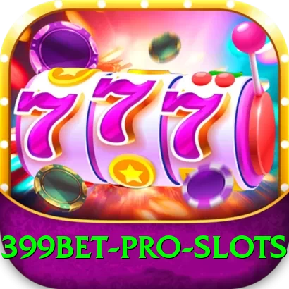 399Bet Pro Slots - 2